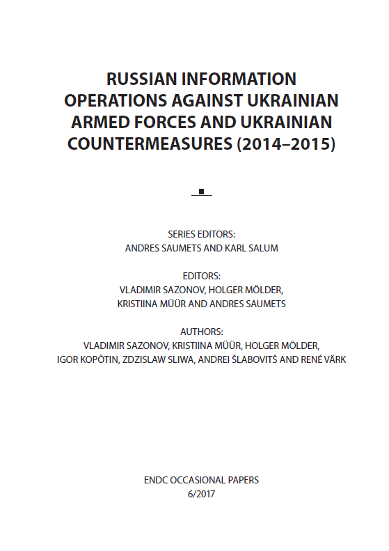 METHODS AND TOOLS OF RUSSIAN INFORMATION OPERATIONS USED AGAINST UKRAINIAN ARMED FORCES: THE ASSESSMENTS OF UKRAINIAN EXPERTS