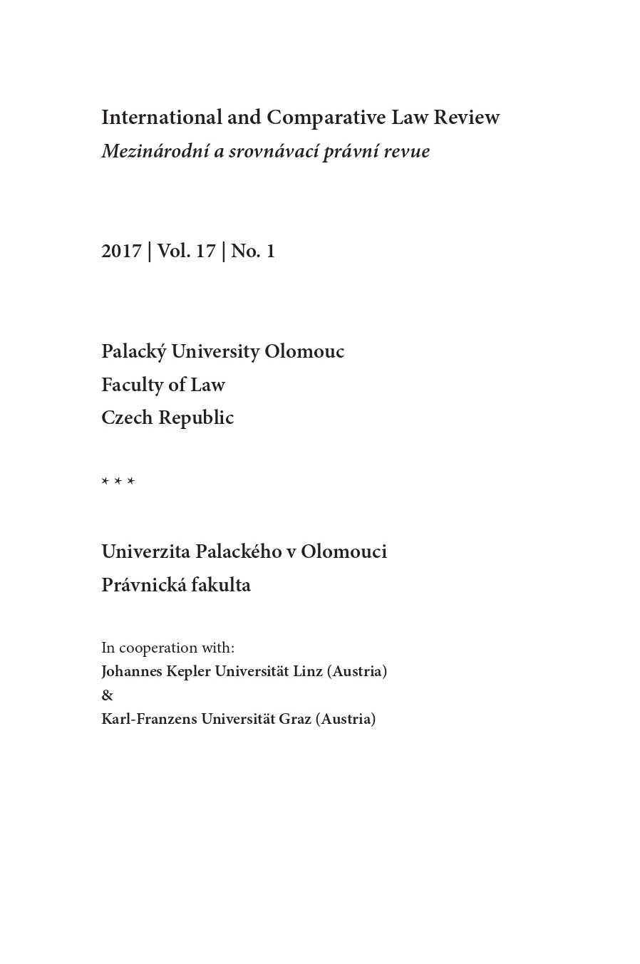 The Legal Fiction of a Genuine Link as a Requirement for the Grant of Nationality to Ships and Humans – the Triumph of Formality over Substance? Cover Image