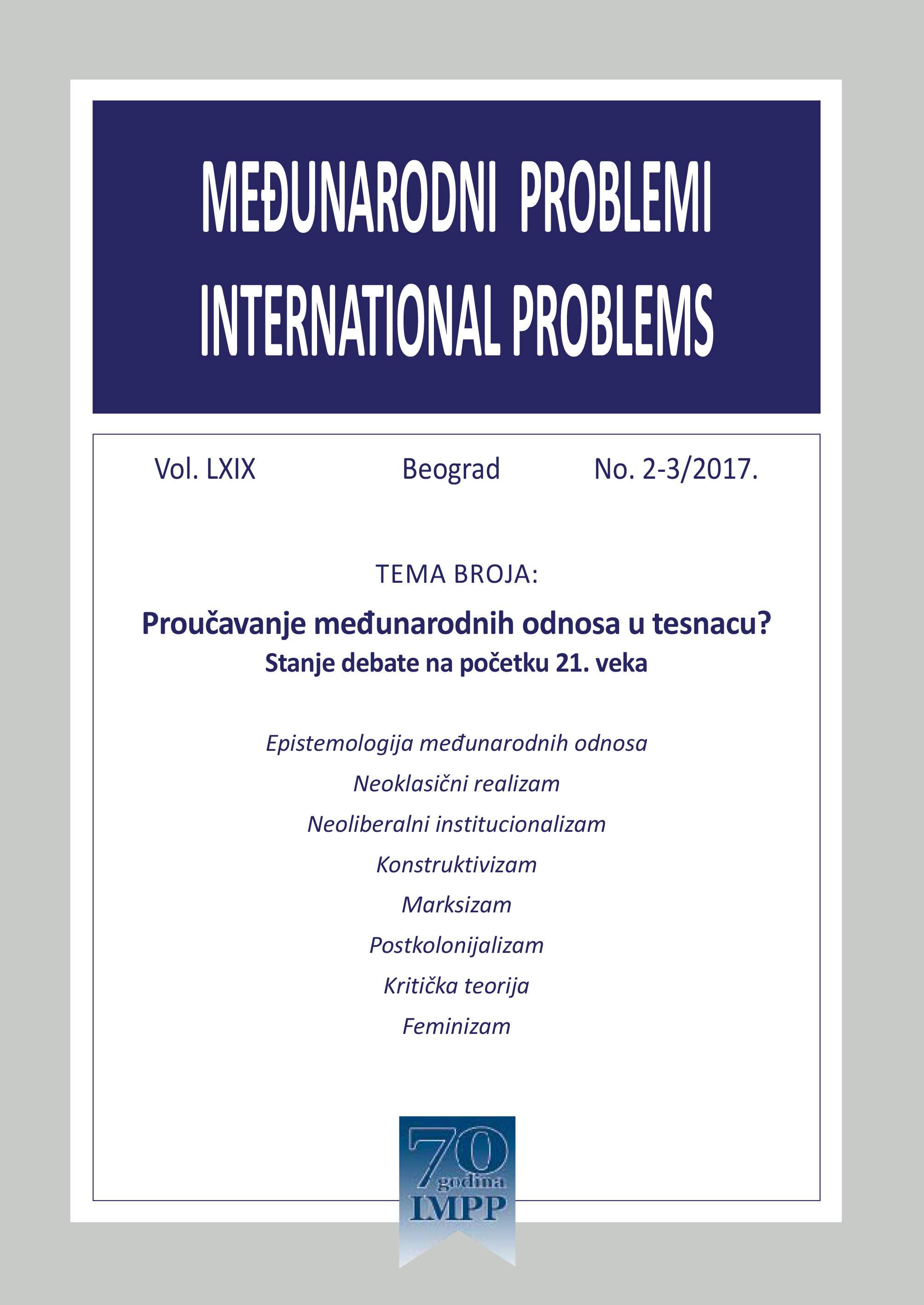 INTERNATIONAL RELATIONS IN THE TIME OF THEORETICAL PLURALISM: ON THE STATE OF THE DISCIPLINE AND ITS MAIN DEBATES AT THE BEGINNING OF THE 21ST CENTURY Cover Image