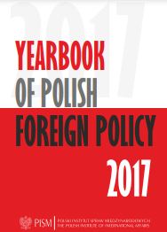 Government Information on Polish Foreign Policy in 2017 (presented by the Minister of Foreign Affairs of the Republic of Poland Witold Waszczykowski at a sitting of the Sejm on 9 February 2017)