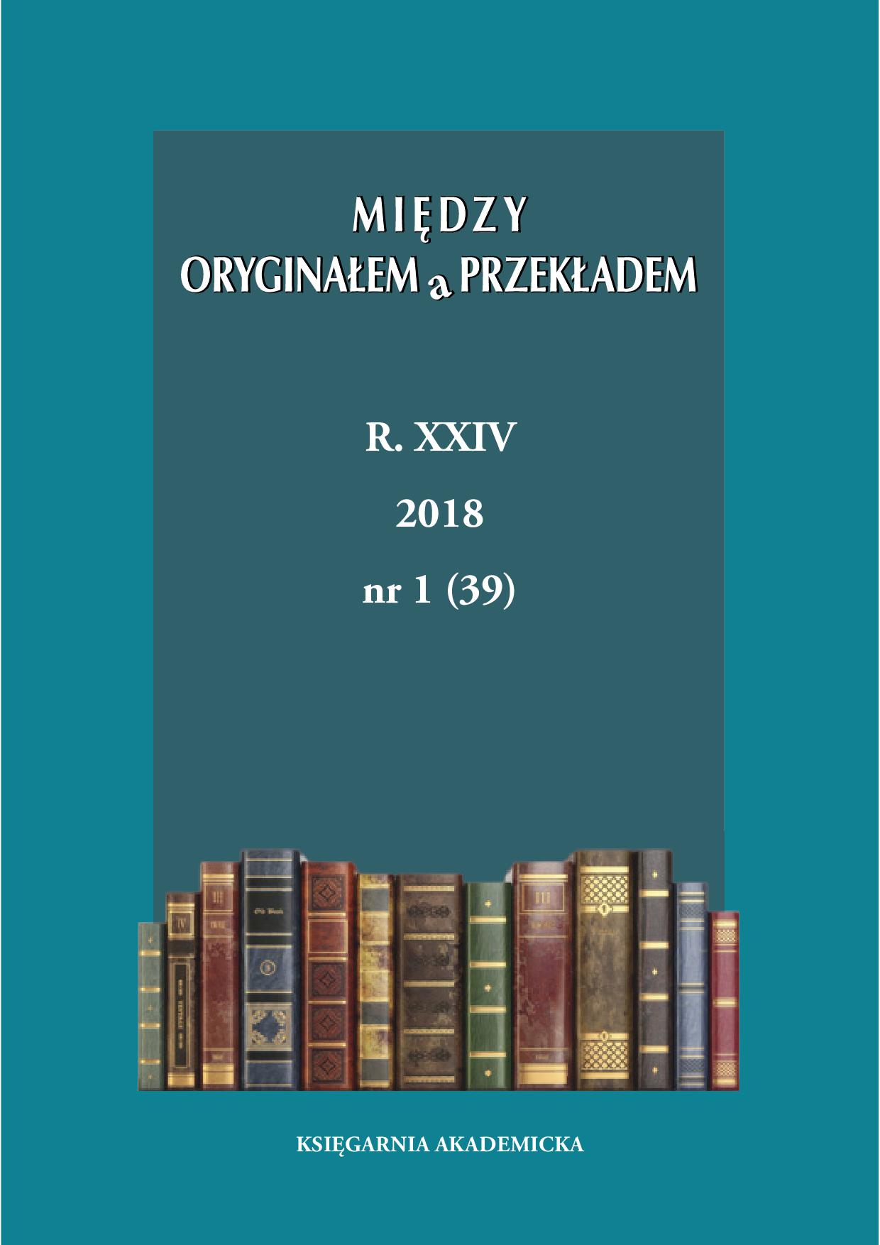 Role i zadania tłumacza w niemieckiej refleksji translatologicznej doby preromantyzmu i romantyzmu (Herder, Schlegel, Goethe, Schleiermacher)