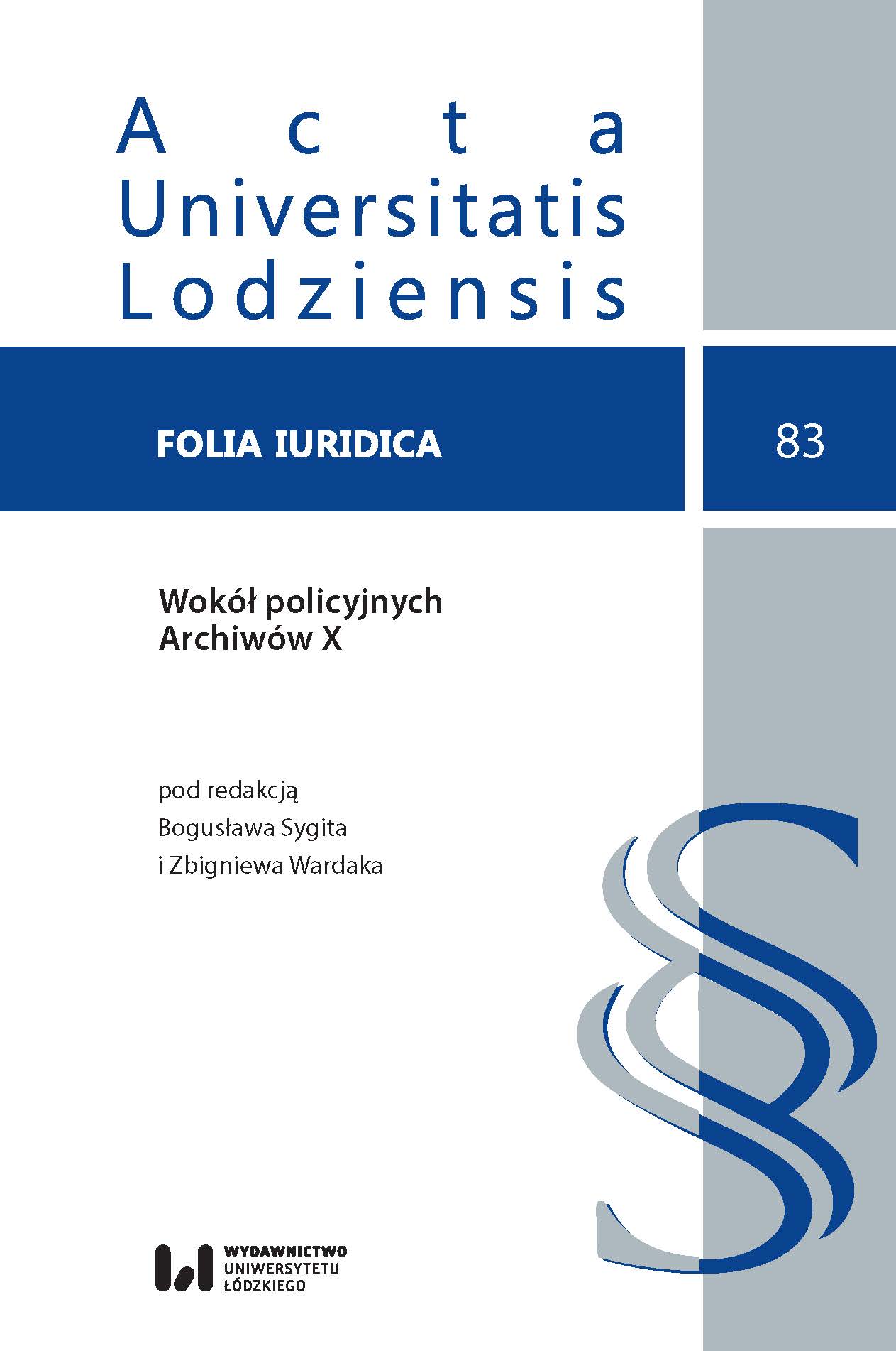 OBJECTION TO A DECISION OF THE COURT REFERENDARY IN THE SYSTEM OF LEGAL REMEDIES IN POLISH CRIMINAL PROCEEDINGS Cover Image