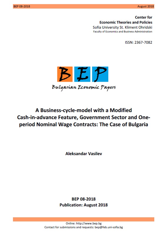 A Business-cycle-model with a Modified Cash-in-advance Feature, Government Sector and Oneperiod Nominal Wage Contracts: The Case of Bulgaria Cover Image