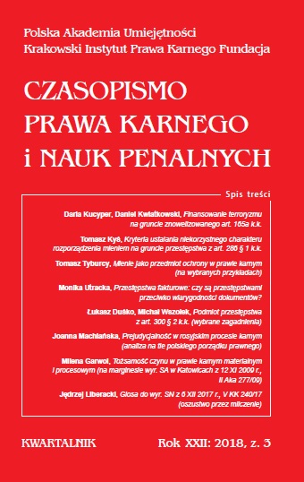 The identity of the prohibited act in substantial and procedural criminal law (remarks concerning the judgment issued by the Court of Appeal in Katowice on 12 November 2009, II AKa 277/09) Cover Image