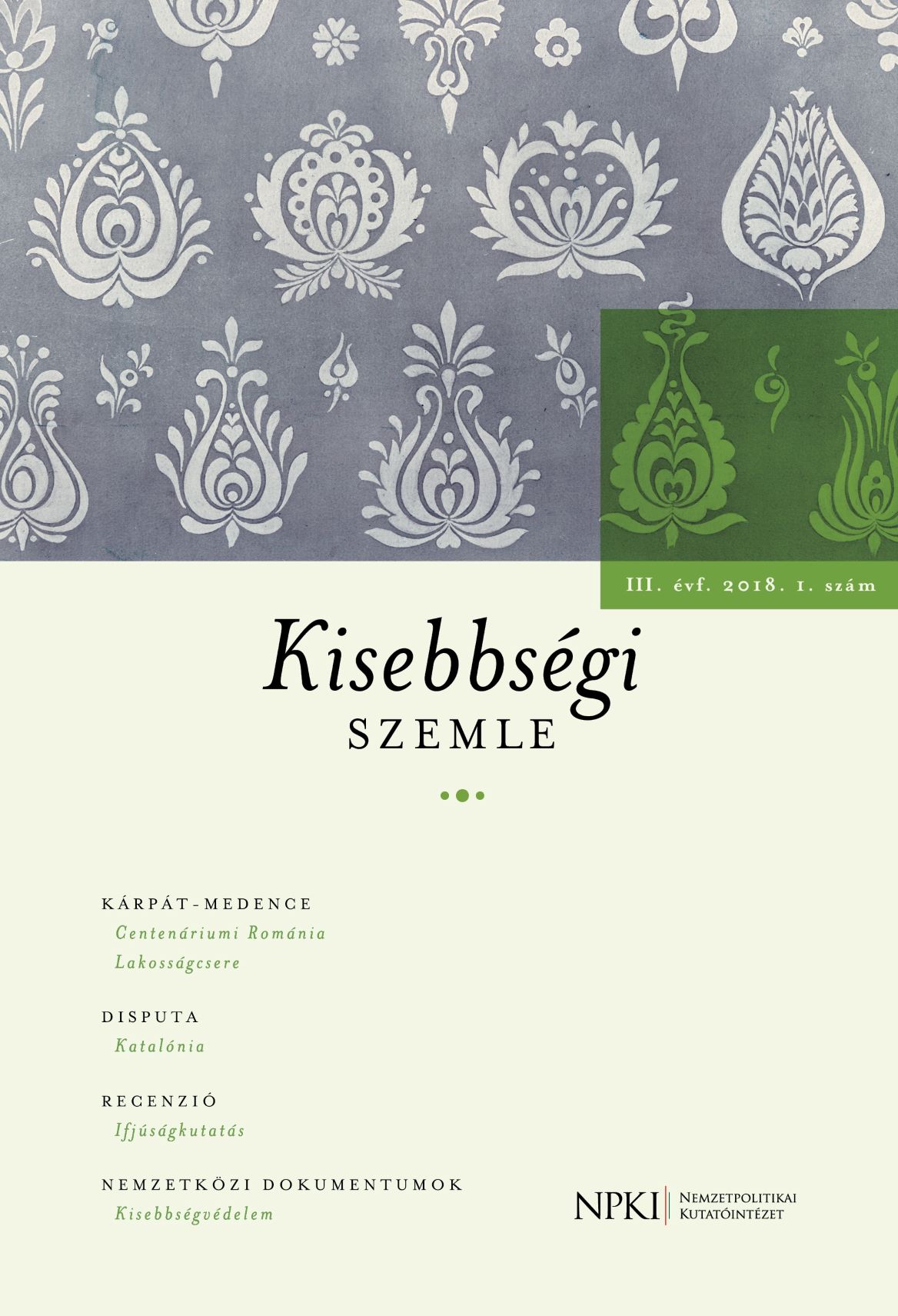 Bevezető – Jelentések a nemzeti kisebbségek jogainak
védelméről az Európa Tanácsban és az Európai Parlamentben