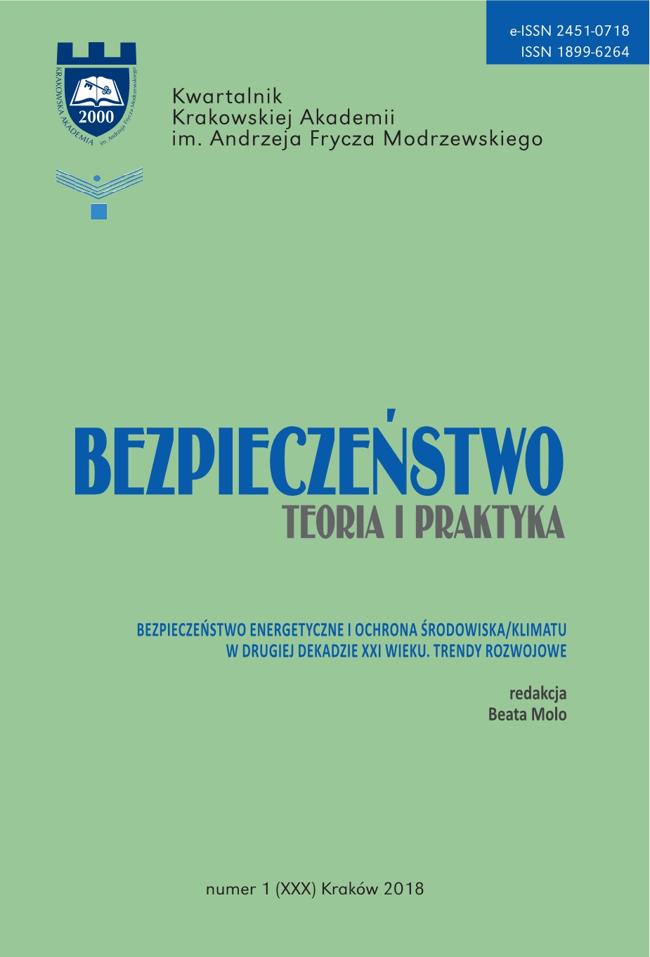 Założenia i implementacja programu polskiego rządu w zakresie bezpieczeństwa energetycznego Polski w kontekście polityki klimatyczno-energetycznej Unii Europejskiej w drugiej dekadzie XXI wieku