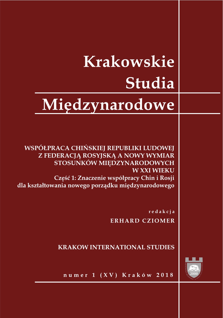 Niemcy wobec międzynarodowych implikacji zacieśniania współpracy Chińskiej Republiki Ludowej z Federacją Rosyjską w drugiej dekadzie w XXI wieku