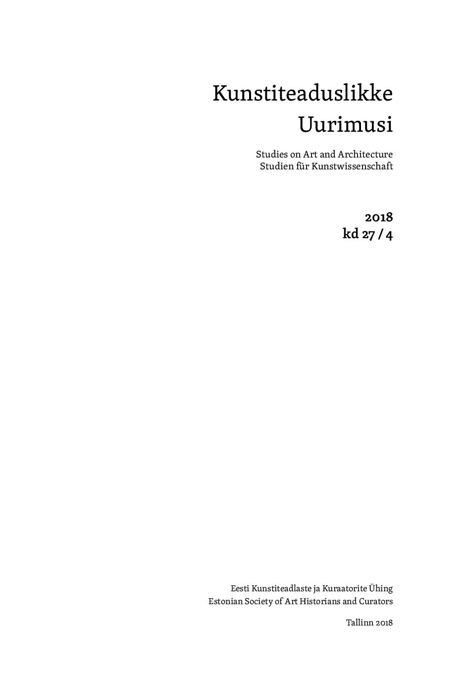 The Tallinn Art Hall as a Testing Ground for the Public Sphere in the Transition Era: The Cases of Group T and George Steinmann Cover Image