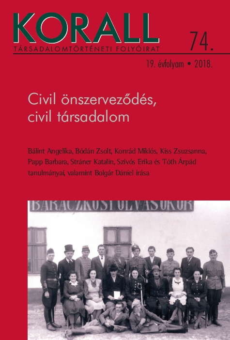 Civil Society under the Interim Government 1861–1865: The Zala County Agricultural Association’s 1863 Poverty Drive for People Living on the Great Plain Cover Image