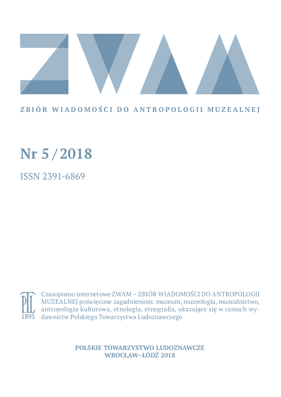 Sprawozdanie z I Dorocznej Konferencji Stowarzyszenia Muzealników Polskich Miejsca – nie miejsca? Muzea wobec zmian społecznych, 7-9 marca 2018, Muzeum Śląskie w Katowicach (Michalina Janaszak) Cover Image