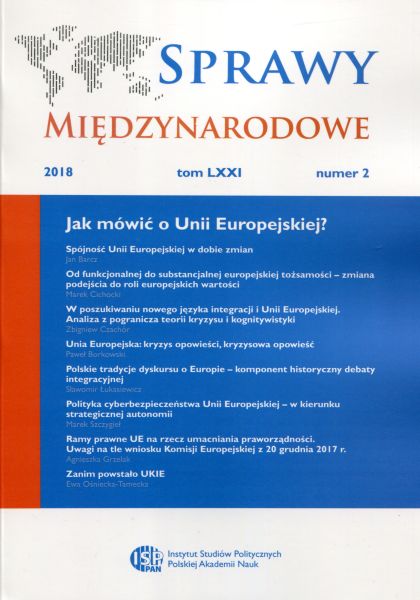 W poszukiwaniu nowego języka integracji i Unii Europejskiej. Analiza z pogranicza teorii kryzysu i kognitywistyki