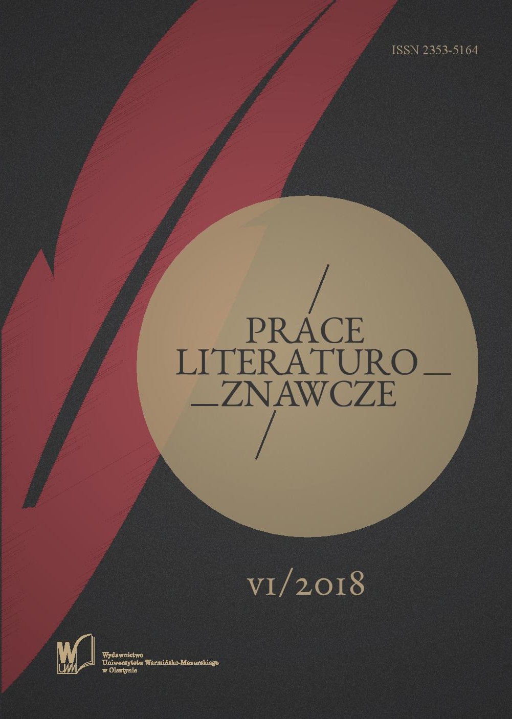 „Pokonać śmierć można tylko umierając...” Wzory motywów śmierci, morderstwa, samobójstwa i morderstwa na tle seksualnym
w sztukach teatralnych Stanisława Ignacego Witkiewicza Cover Image