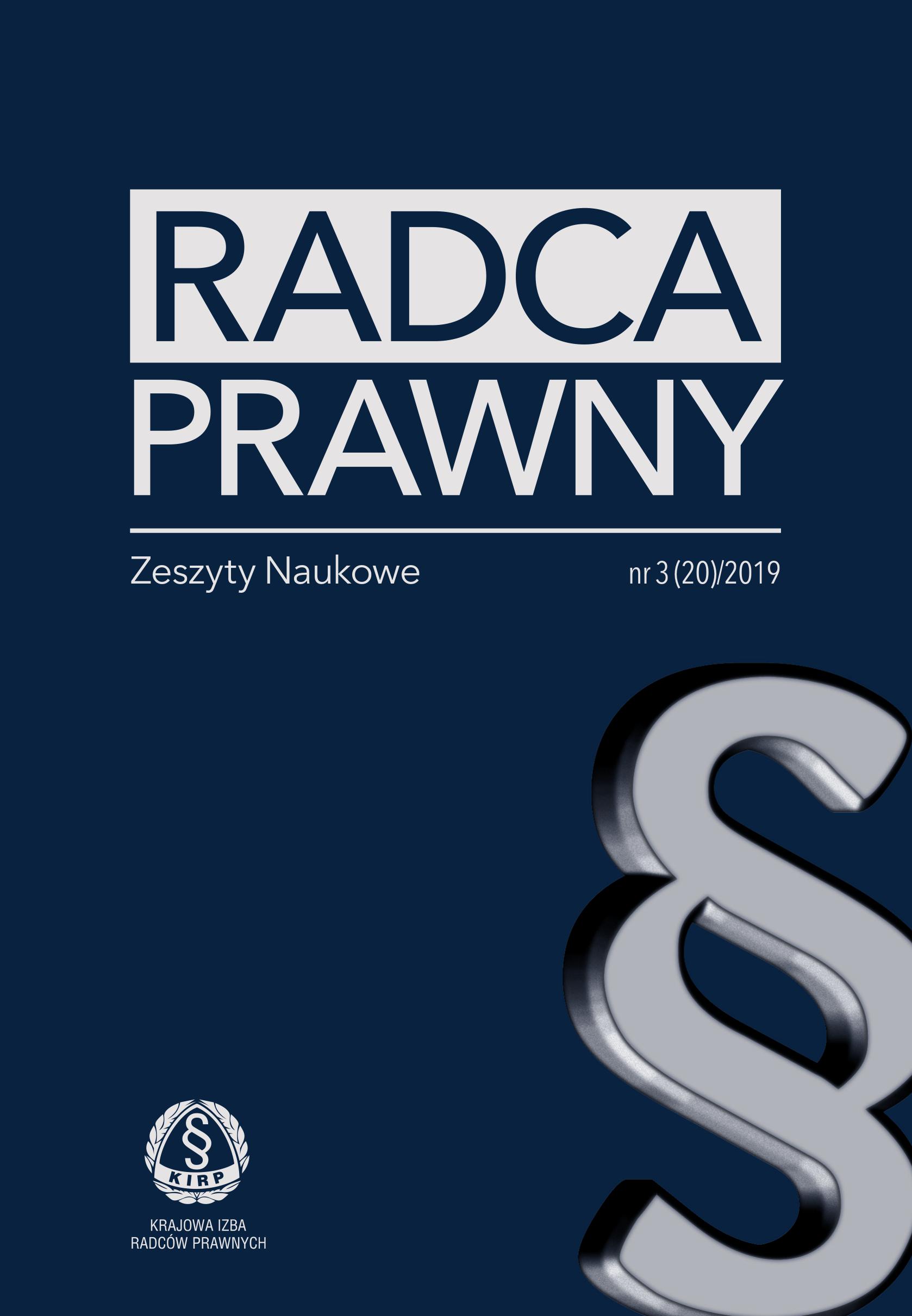 Zasada uczciwej konkurencji, poszanowania dobrych obyczajów oraz słusznych interesów innych przedsiębiorców w działalności radców prawnych jako przedsiębiorców