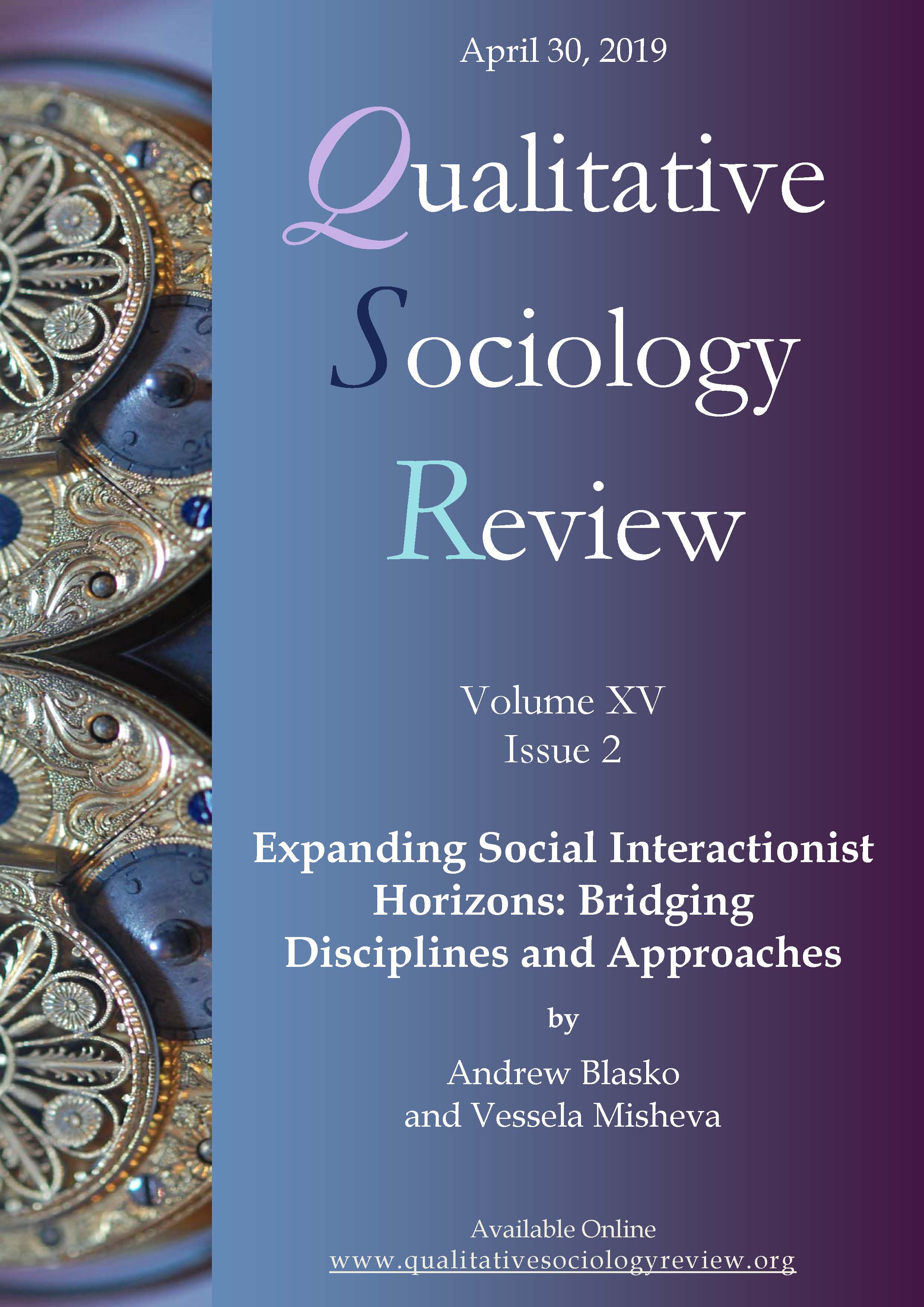 Introduction to the Special Issue. "Expanding Social Interactionist Horizons: Bridging Disciplines and Approaches"