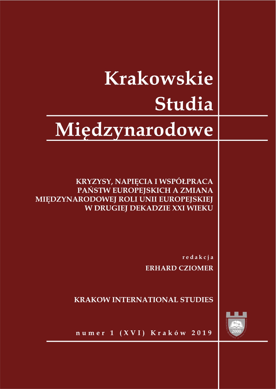 Bogdan Koszel, Rola Niemiec w procesach decyzyjnych Unii Europejskiej w XXI wieku [Uniwersytet im. Adama Mickiewicza, Wydawnictwo Naukowe Wydziału Nauk Politycznych i Dziennikarstwa, Poznań 2019, ss. 430] - book review Cover Image