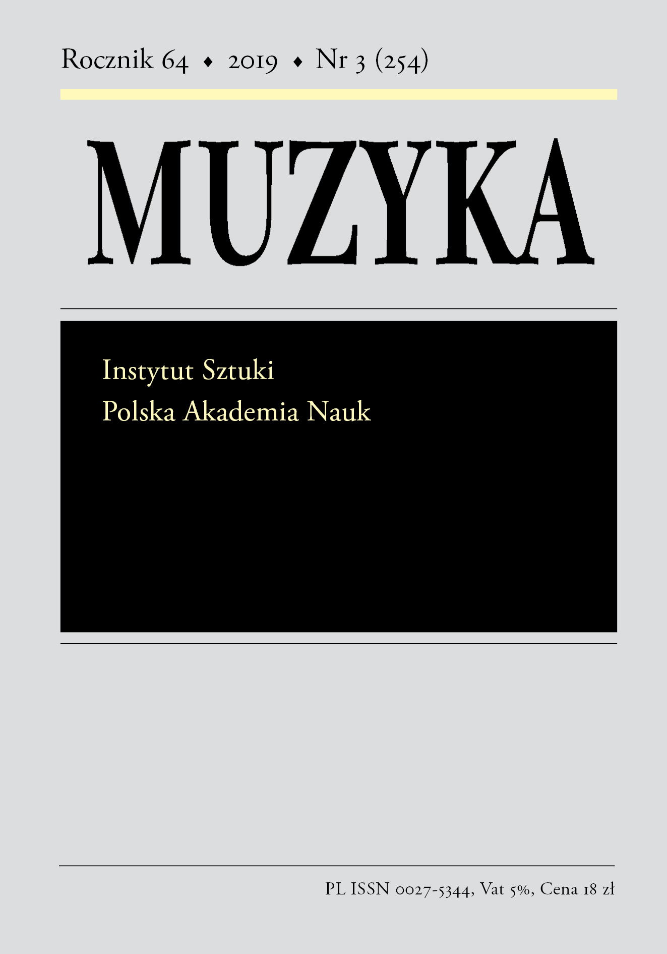 The phenomenon of musical idées fixes in Eugeniusz Morawski’s composition works: In search of genesis and interpretation Cover Image