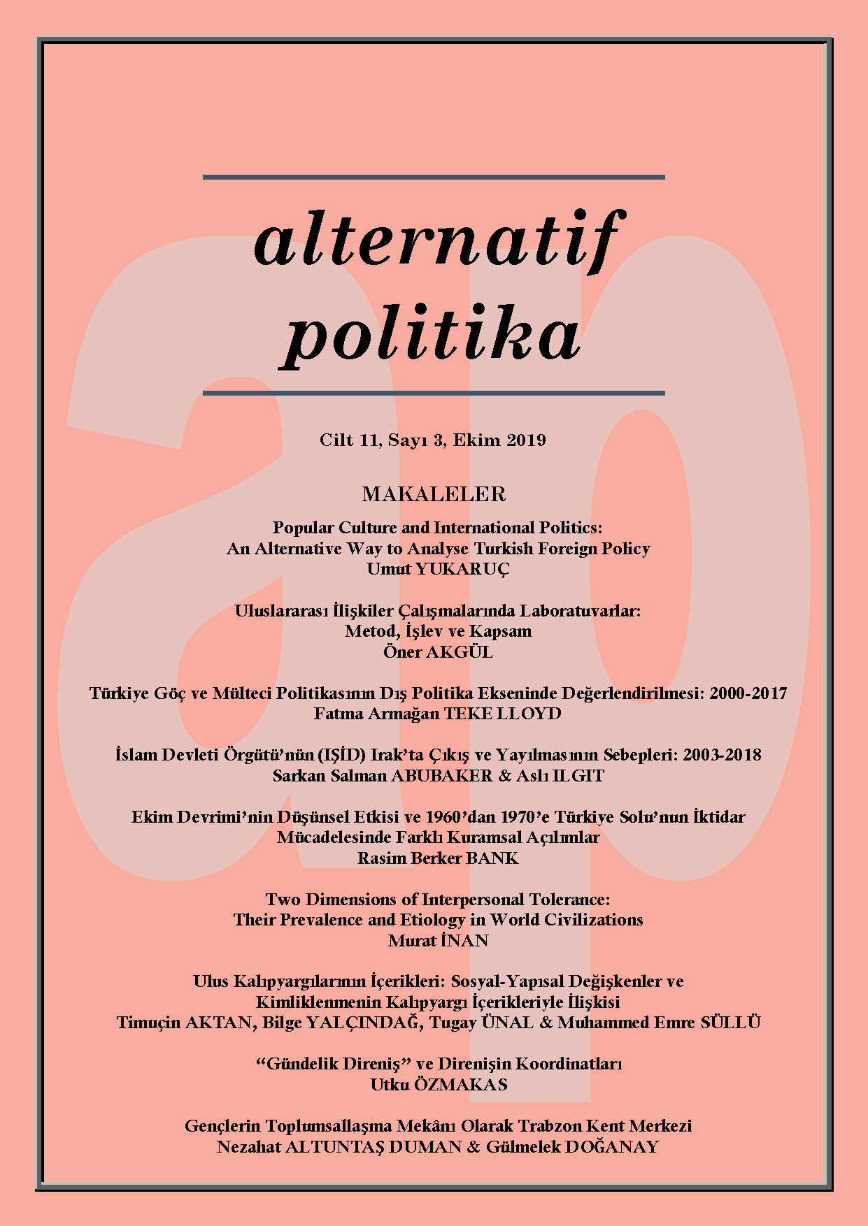 AN ASSESSMENT OF TURKEY'S MIGRATION AND REFUGEE POLICIES AND THEIR INTERSECTION WITH FOREIGN POLICY: 2000-2017 Cover Image