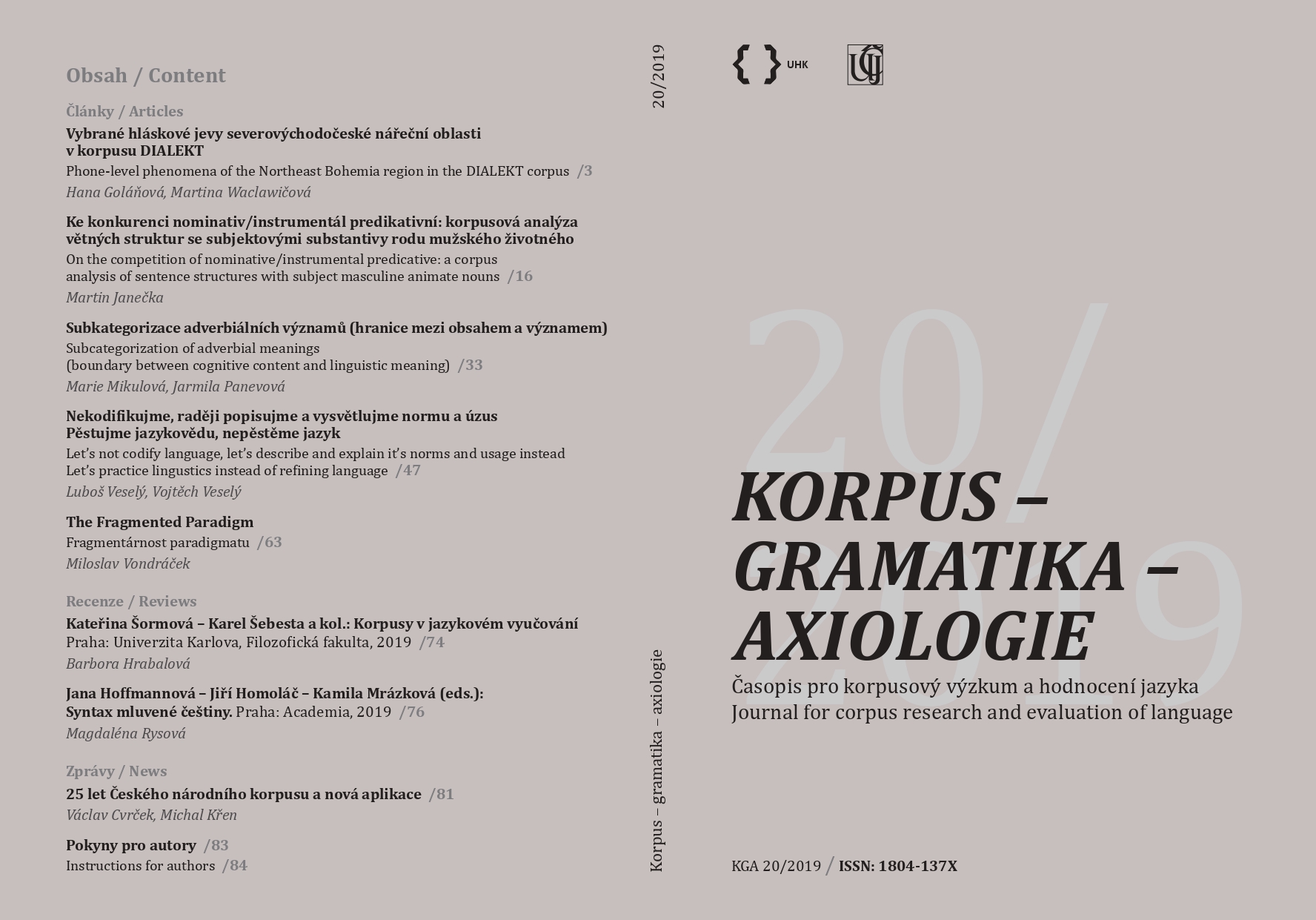 Jana Hoffmannová – Jiří Homoláč – Kamila Mrázková (eds.): Syntax mluvené češtiny Praha (Syntax of Spoken Czech): Academia, 2019 Cover Image