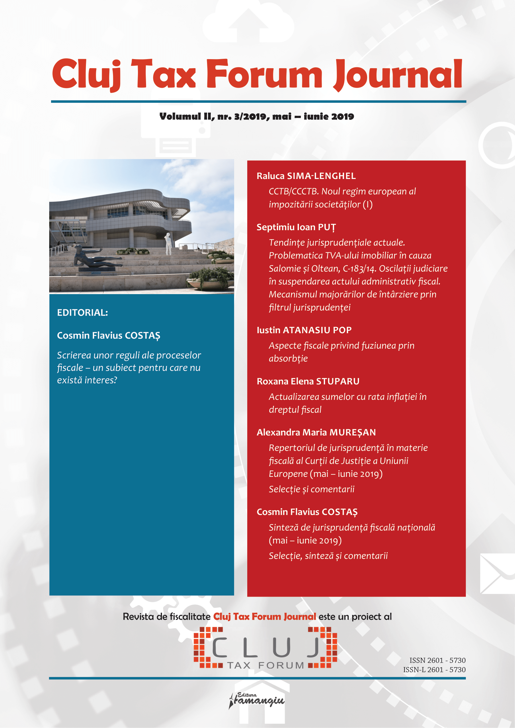 Current Case-Law Tendencies. The Issue of Real Estate VAT in Case Salomie and Oltean, C-183/14. Case-Law Oscilations Regarding the Suspension of the Tax Decision. The Mechanism of Late Payment Interest Through the Filter of Jurisprudence Cover Image