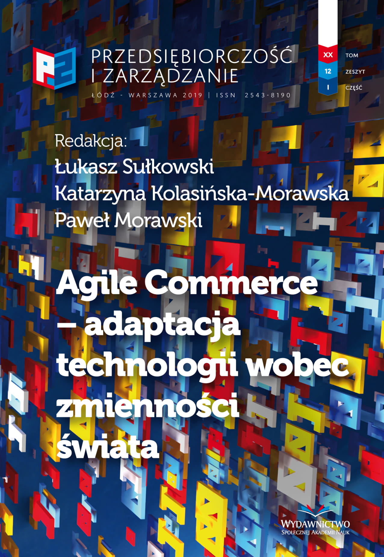 Wykorzystanie podejść zwinnych w projektowaniu
uniwersyteckich kursów blended-learning – przegląd
najpopularniejszych metodyk oraz wizja możliwych
ulepszeń Cover Image