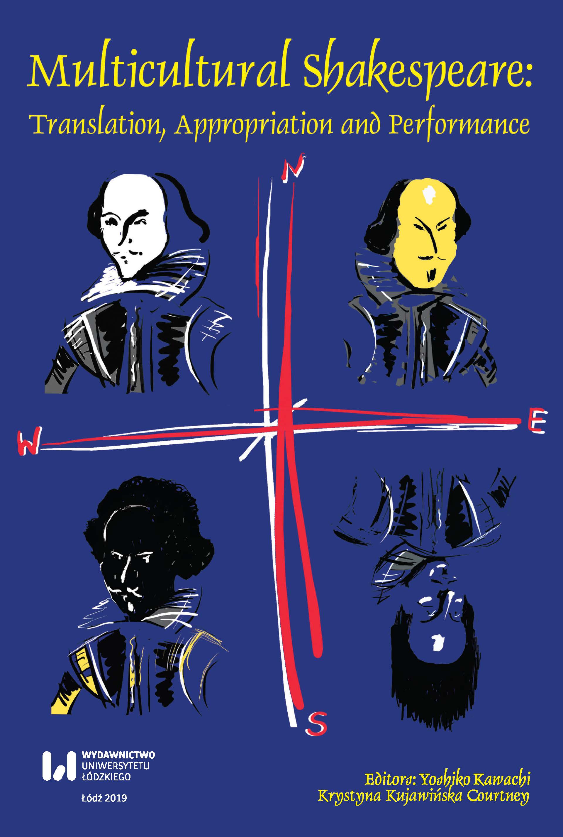 Foreword: What Is Shakespeare? Who Is He? And When Is Shakespeare Himself Again?