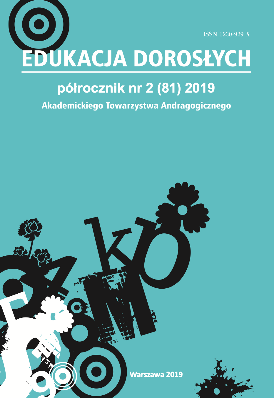 The role of the Institute of Adult Education in the developmentof adult education in Poland in the context of the andragogical pastmemory discourse Cover Image