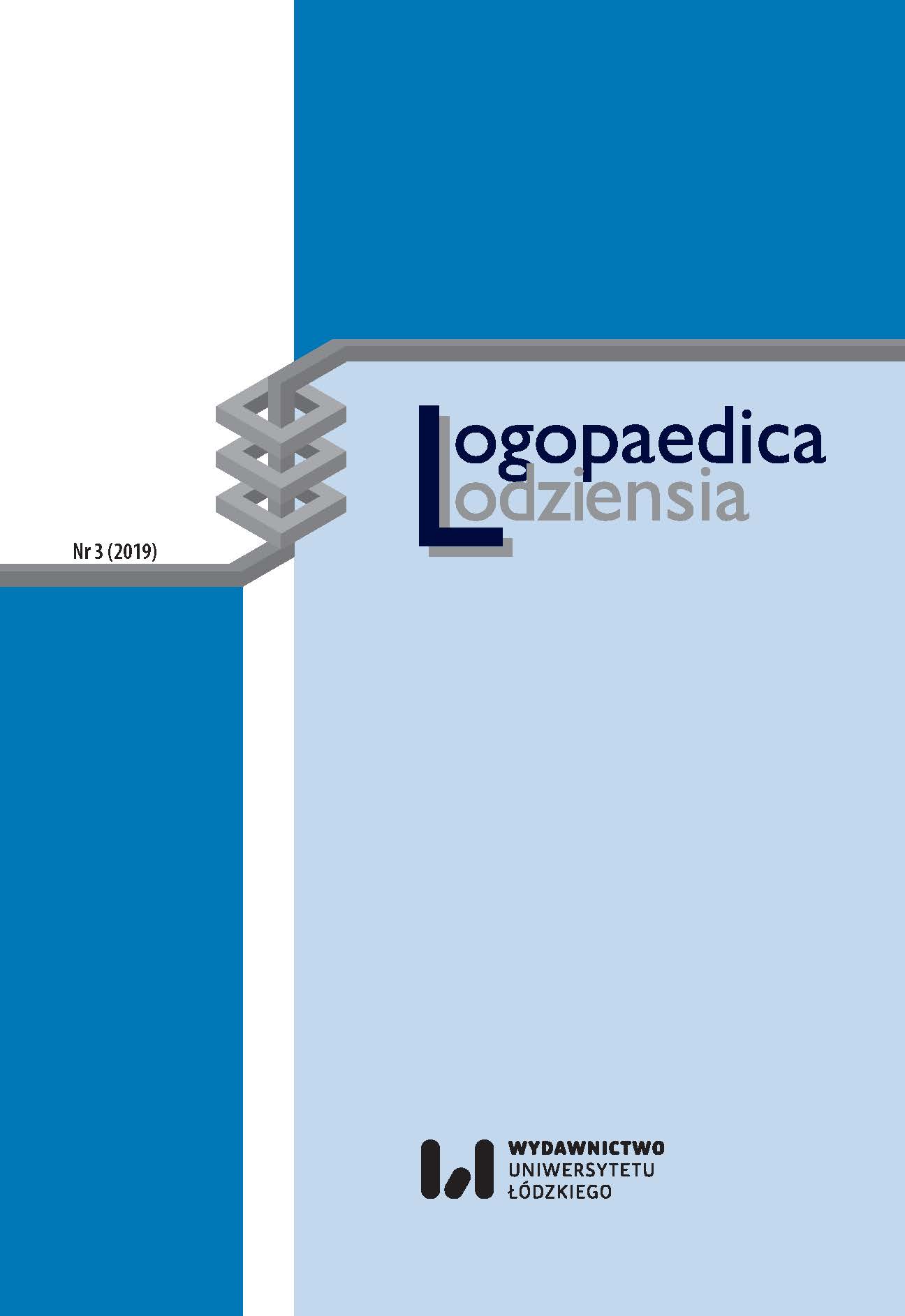 Interdyscyplinarne aspekty diagnozy i terapii logopedycznej Łódź, 19 października 2019 roku (sprawozdanie z konferencji naukowej) Cover Image