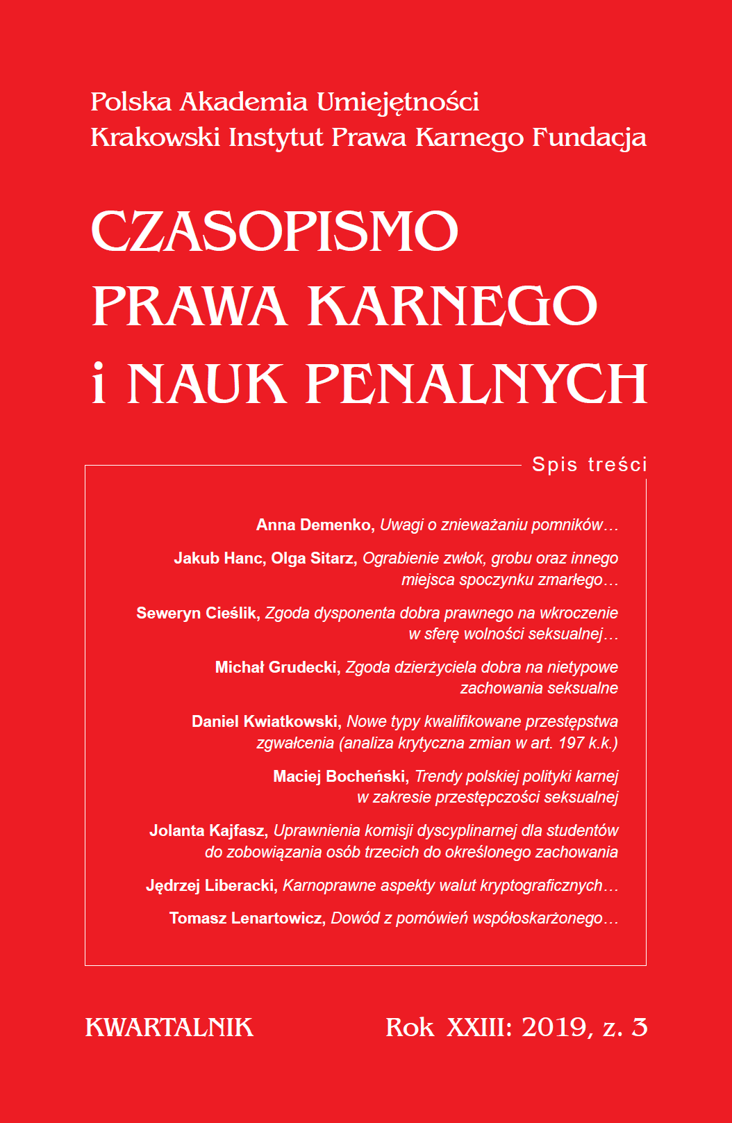 The robbing of a corpse, a grave or another resting place of the deceased (contemporary scope of criminalization and degree of punitiveness in Polish and German-language law) Cover Image