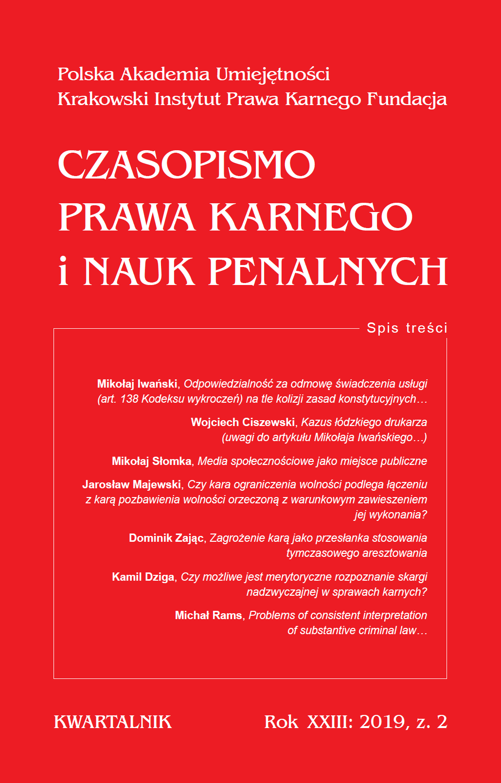 Odpowiedzialność za odmowę świadczenia usługi (art. 138 Kodeksu wykroczeń) na tle kolizji zasad konstytucyjnych.