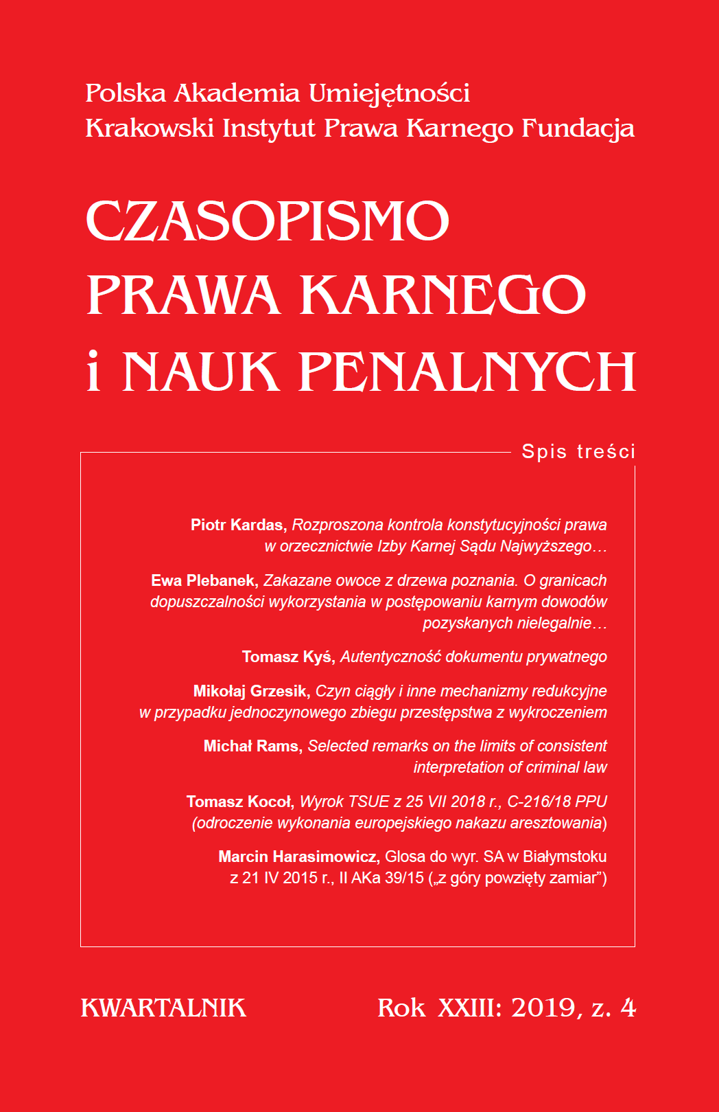 Commentary to the Judgment of Białystok Court of Appeal of 21 April 2015, II Aka 39/15 (“a Premeditated Intent”) Cover Image