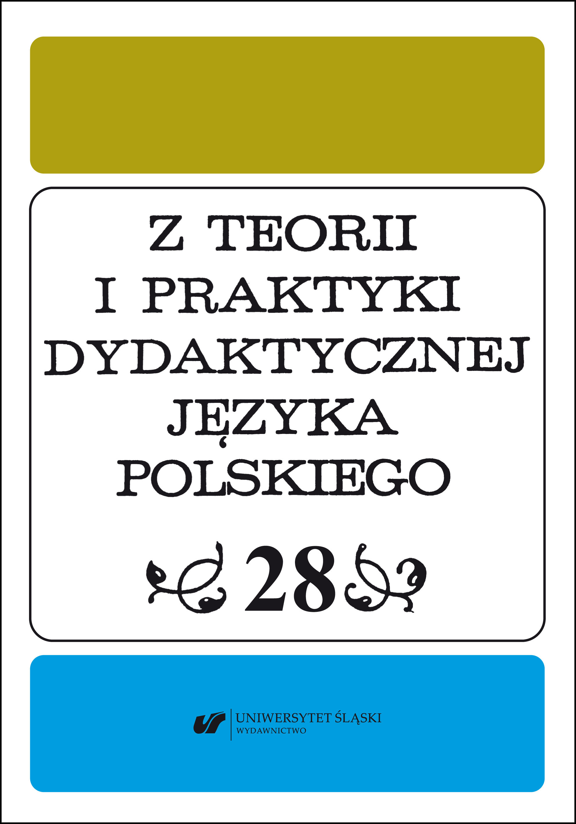 Przysłowia na jubileusz sześćdziesięciolecia Katedry Dydaktyki Języka i Literatury Polskiej