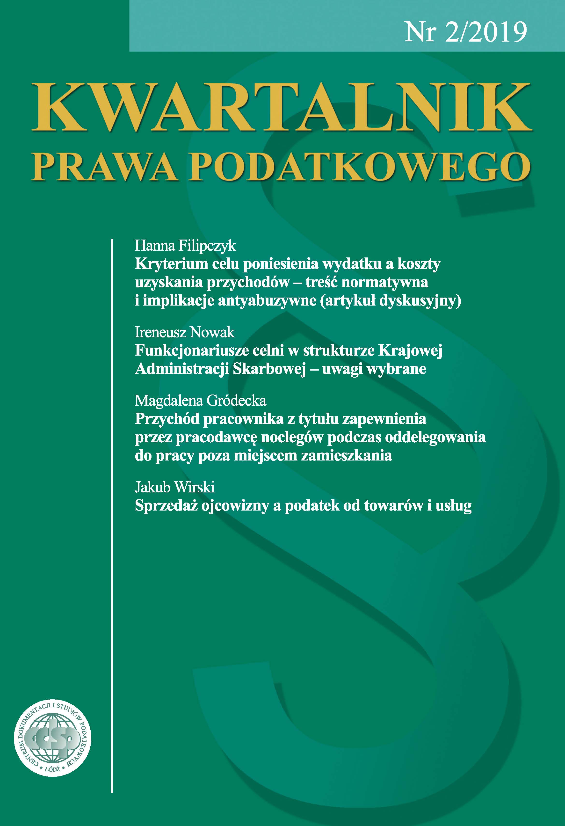 Kryterium celu poniesienia wydatku a koszty uzyskania przychodów – treść normatywna i implikacje antyabuzywne (artykuł dyskusyjny)