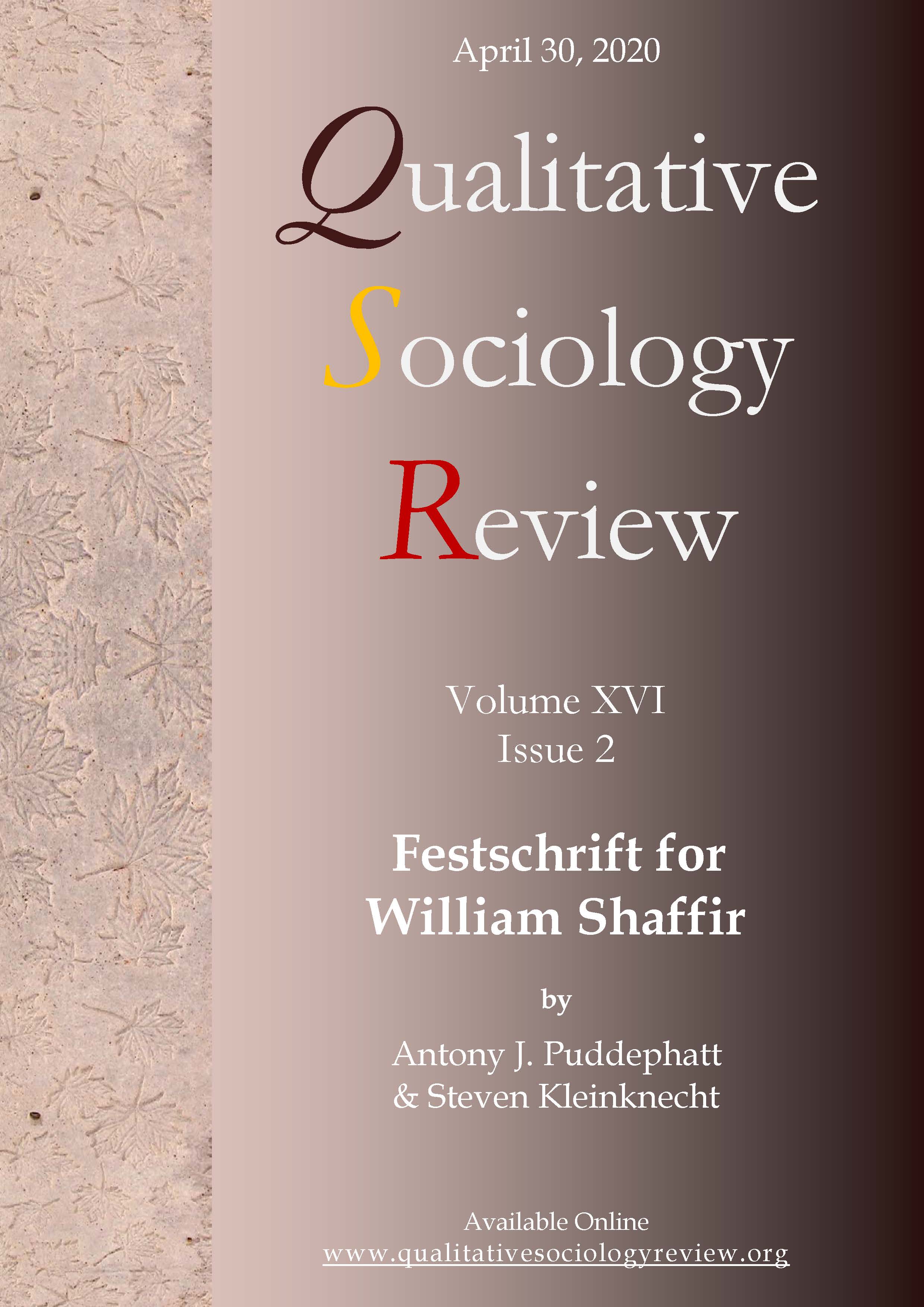 Editorial. A Festschrift for William Shaffir: Guest Editors’ Introduction