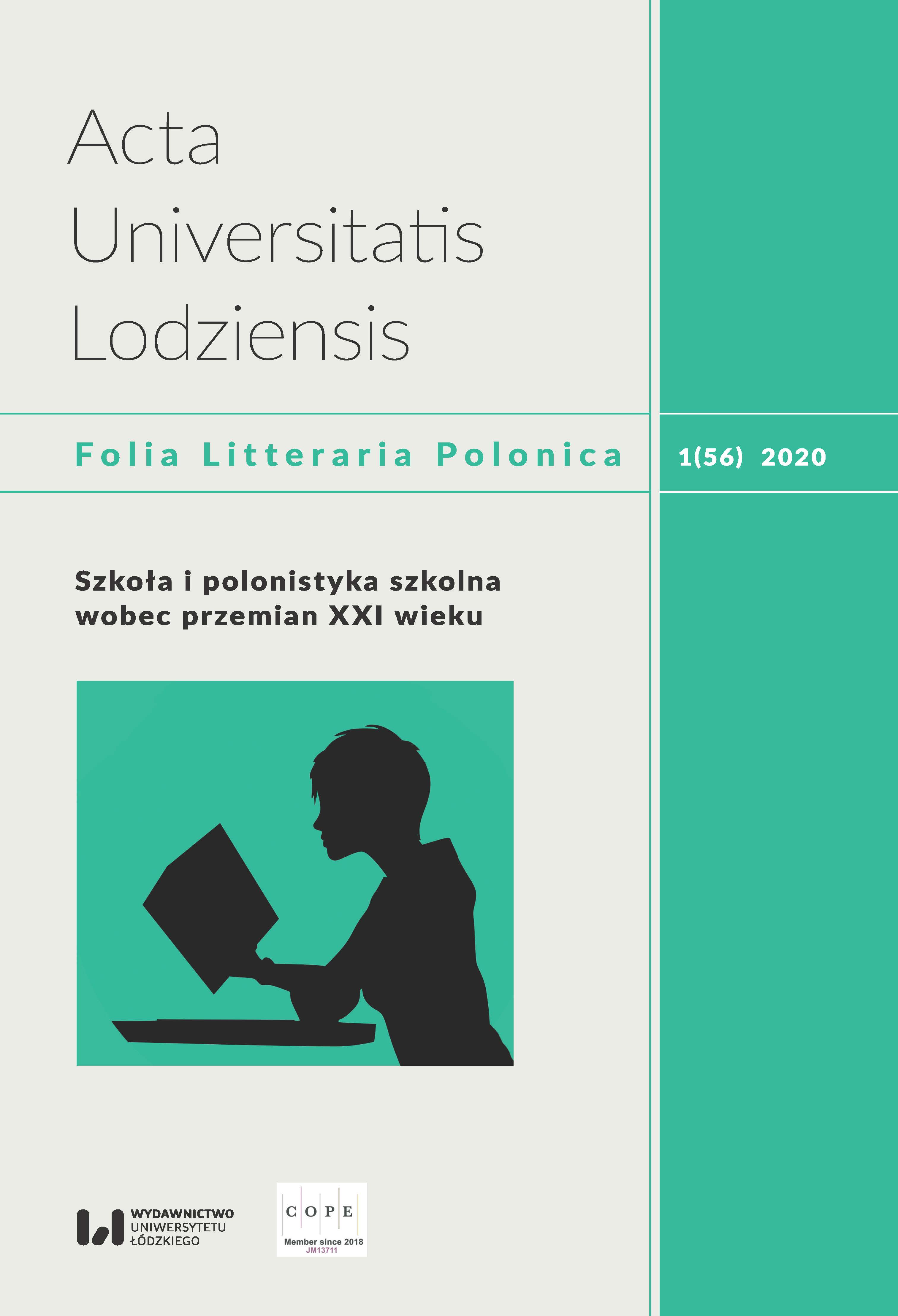 Edukacyjny zwrot aksjologiczny i cyfrowy – wprowadzenie do publikacji „Szkoła i polonistyka szkolna wobec przemian XXI wieku”