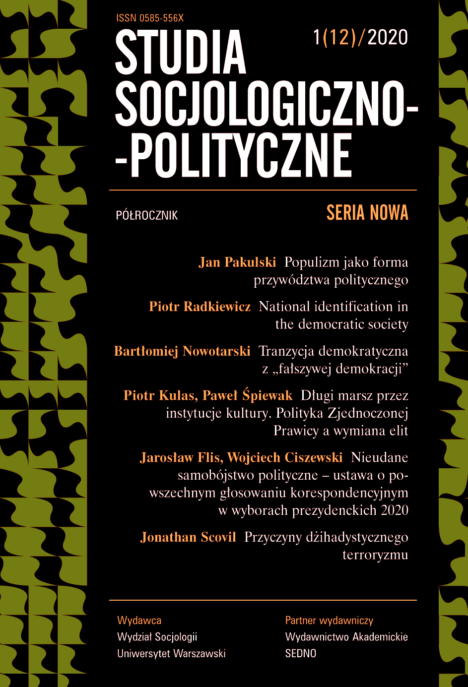 Populizm jako forma przywództwa politycznego:
trzy tradycje teoretyczne i perspektywy badawcze