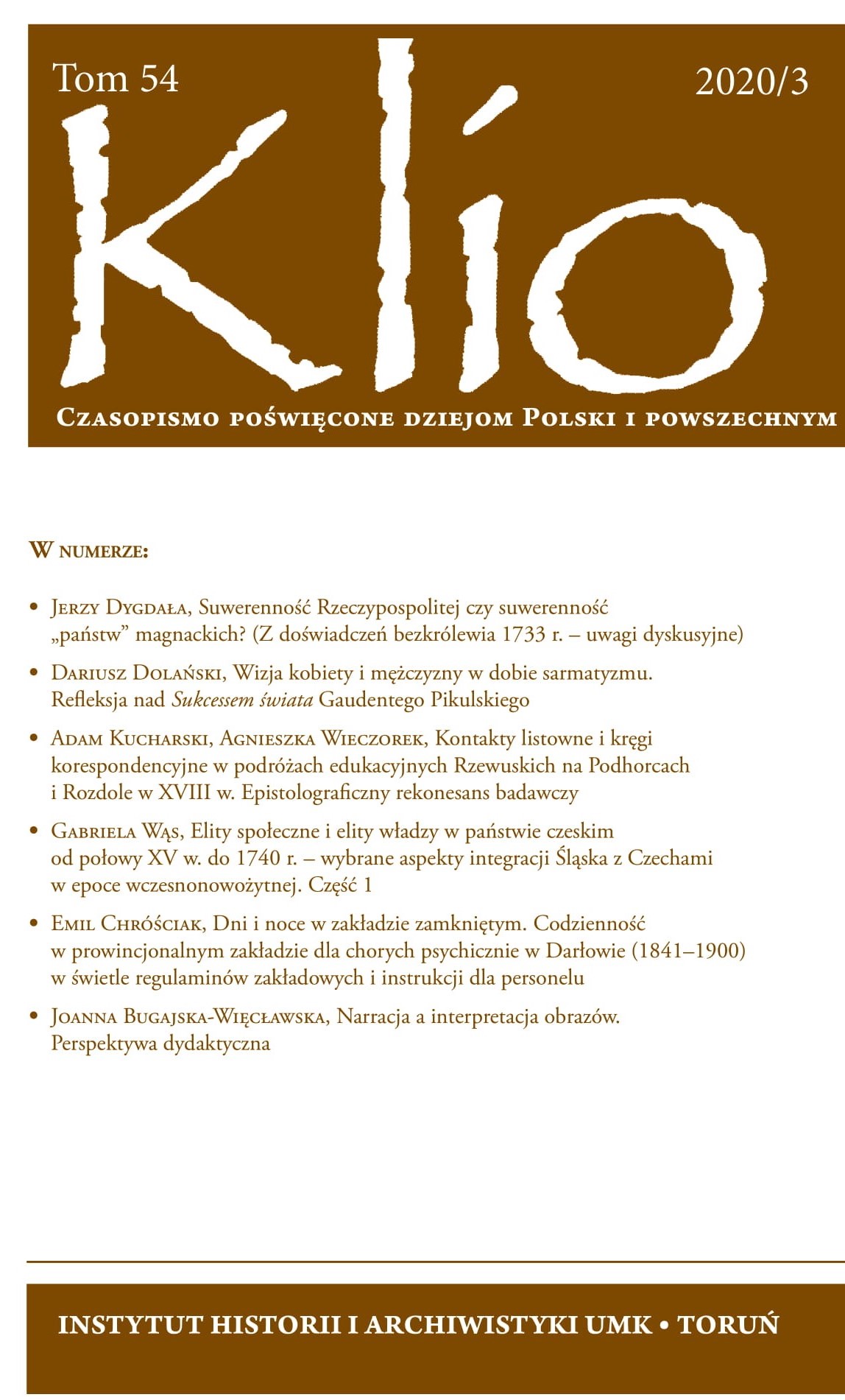 Epistolary contacts and correspondence circles in educational
trips of the Rzewuski family in Podhorce
and Rozdole in the 18th century Cover Image