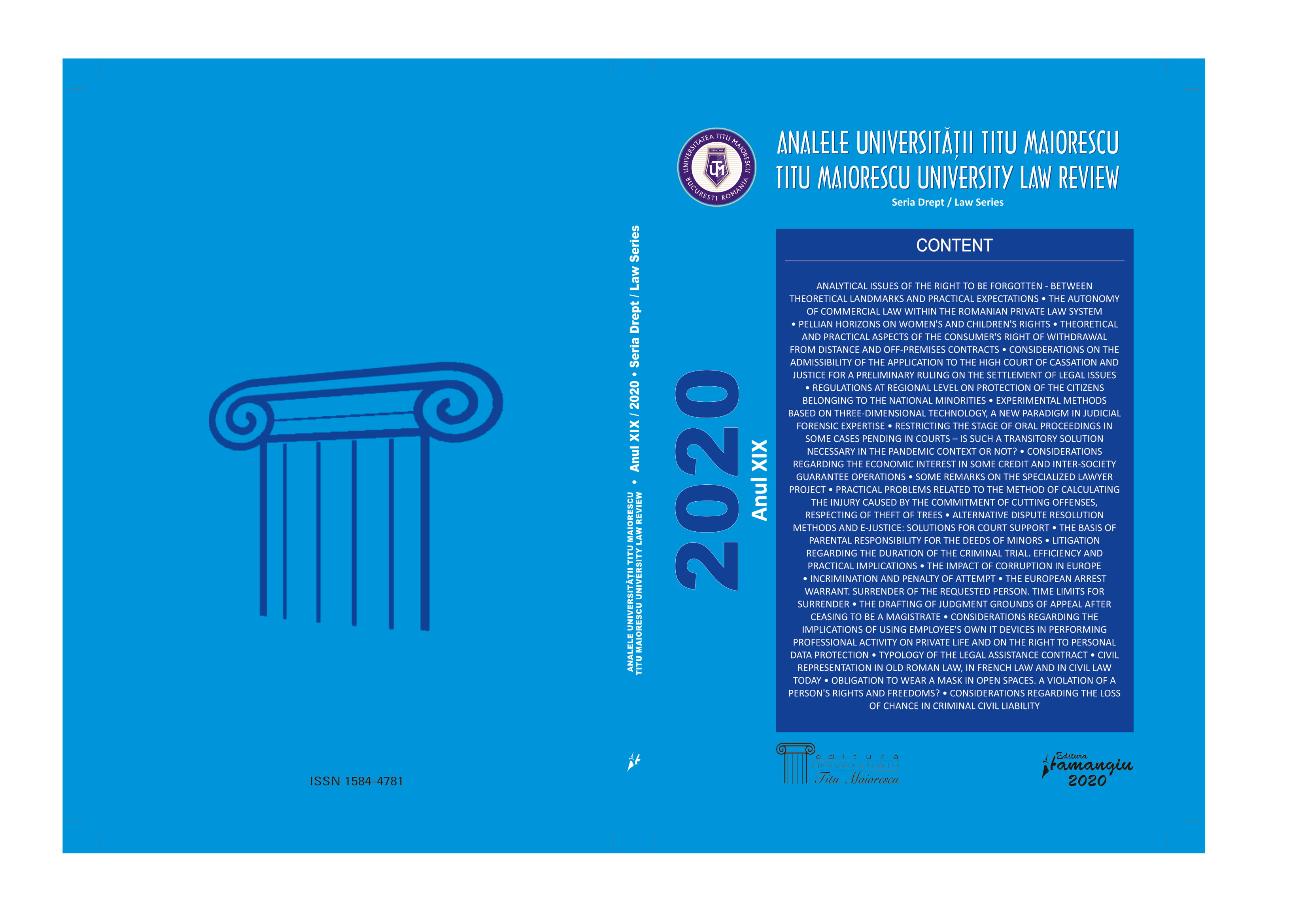 ANALYTICAL ISSUES OF THE RIGHT TO BE FORGOTTEN - BETWEEN THEORETICAL LANDMARKS AND PRACTICAL EXPECTATIONS Cover Image