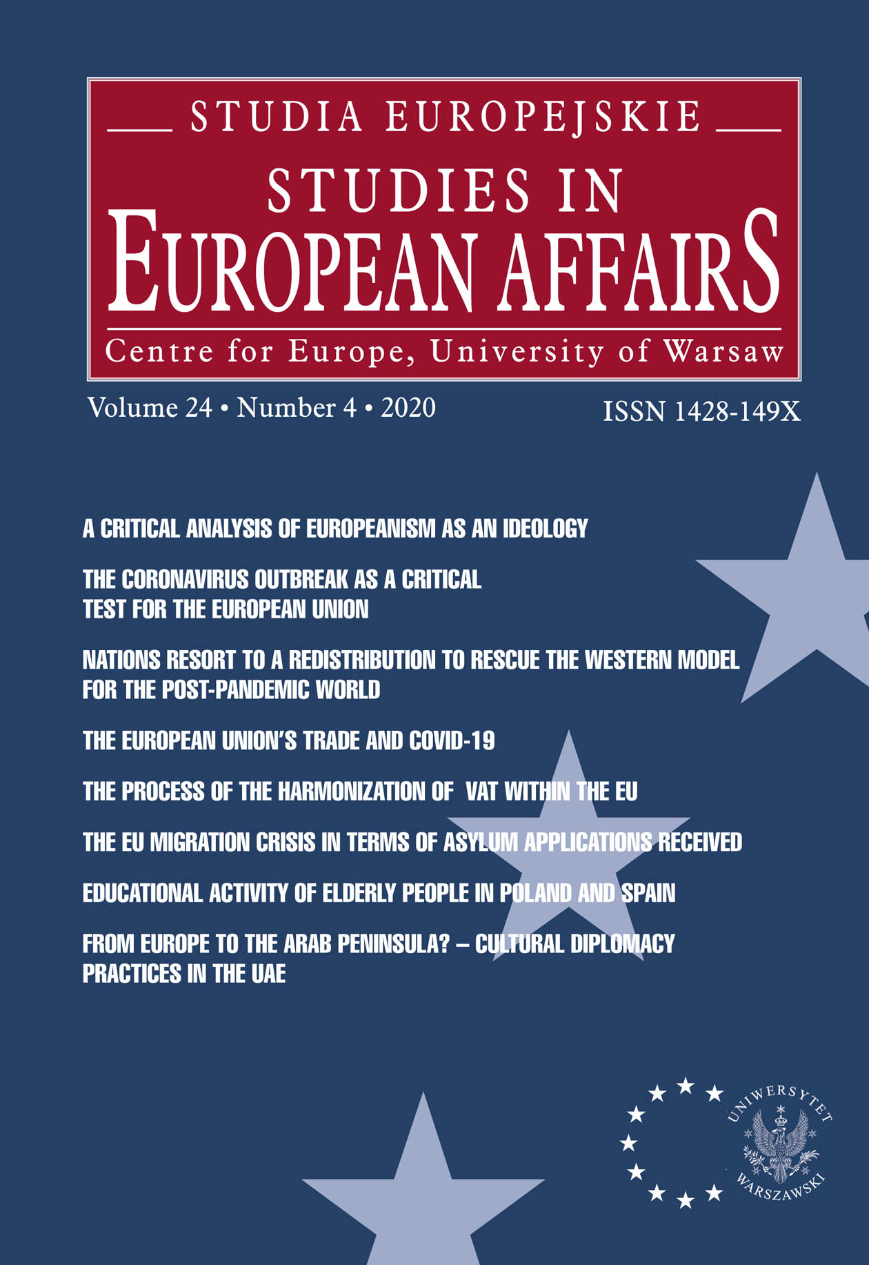 A Critical Analysis of Europeanism as an Ideology. Its Preconditions and Tenets