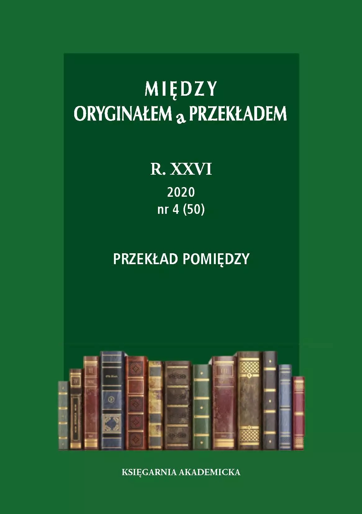 Interdyscyplinarność i przekład – kilka możliwych odpowiedzi