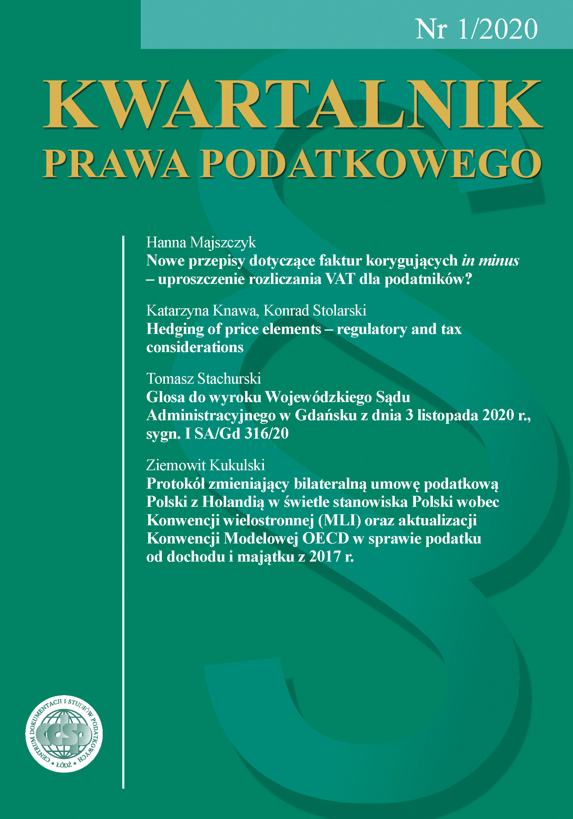 Amending protocol to the bilateral tax treaty between Poland and the Netherlands in the light of Poland’s position to the Multilateral Convention and the 2017 update of the OECD Model Convention on income and capital Cover Image