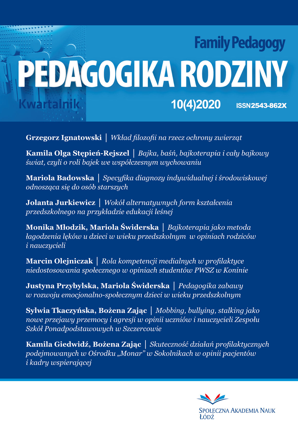 Mobbing, Bullying, Stalking as New Manifestations of Violence and Aggression in the Opinion of Students and Teachers of the High School Complex in Szczerców Cover Image