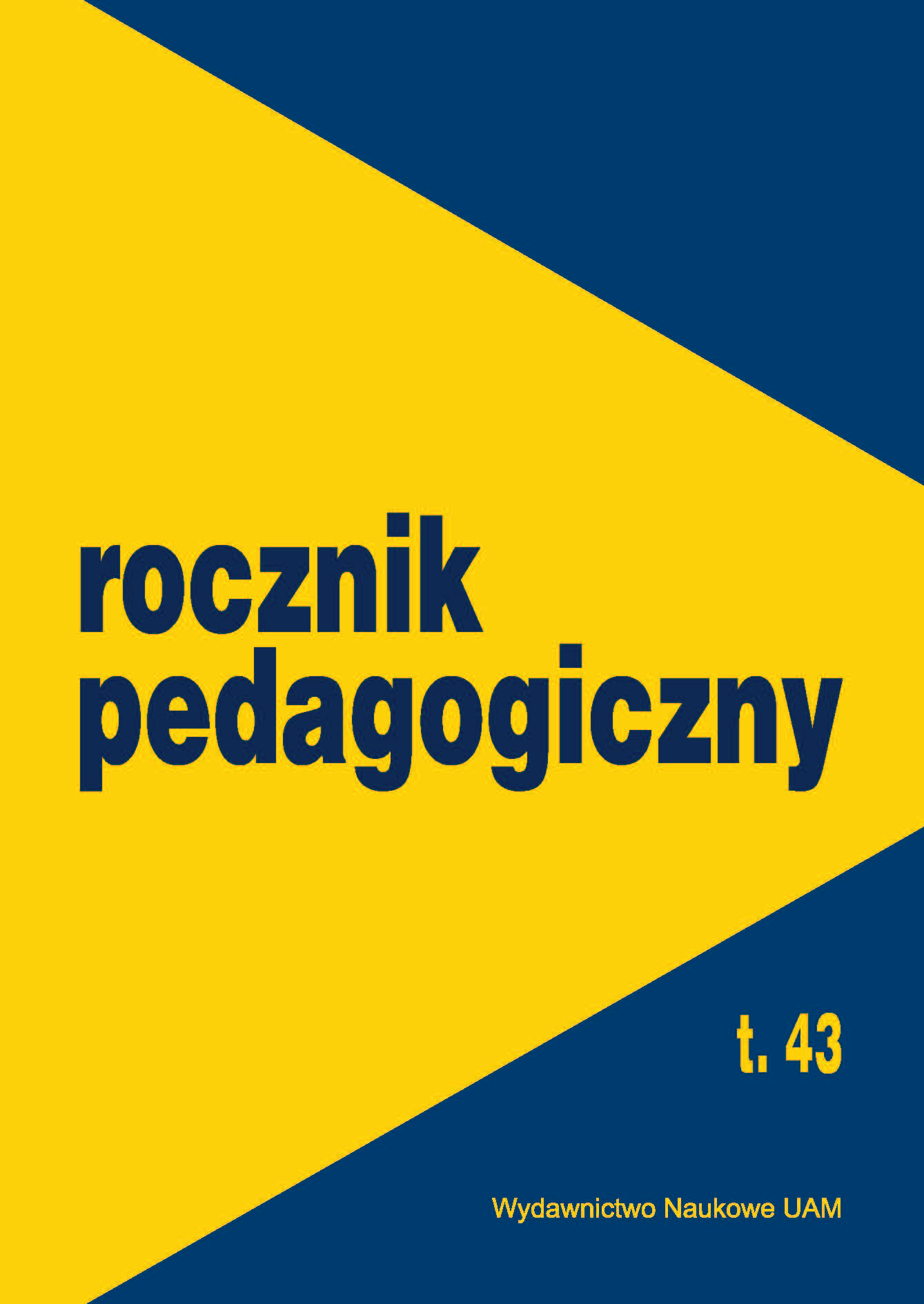 About Statistical Thinking in Pedagogics. On the Margin of the Reading of Wiesław
Szymczak’s book The practice of Statistical Inference Cover Image