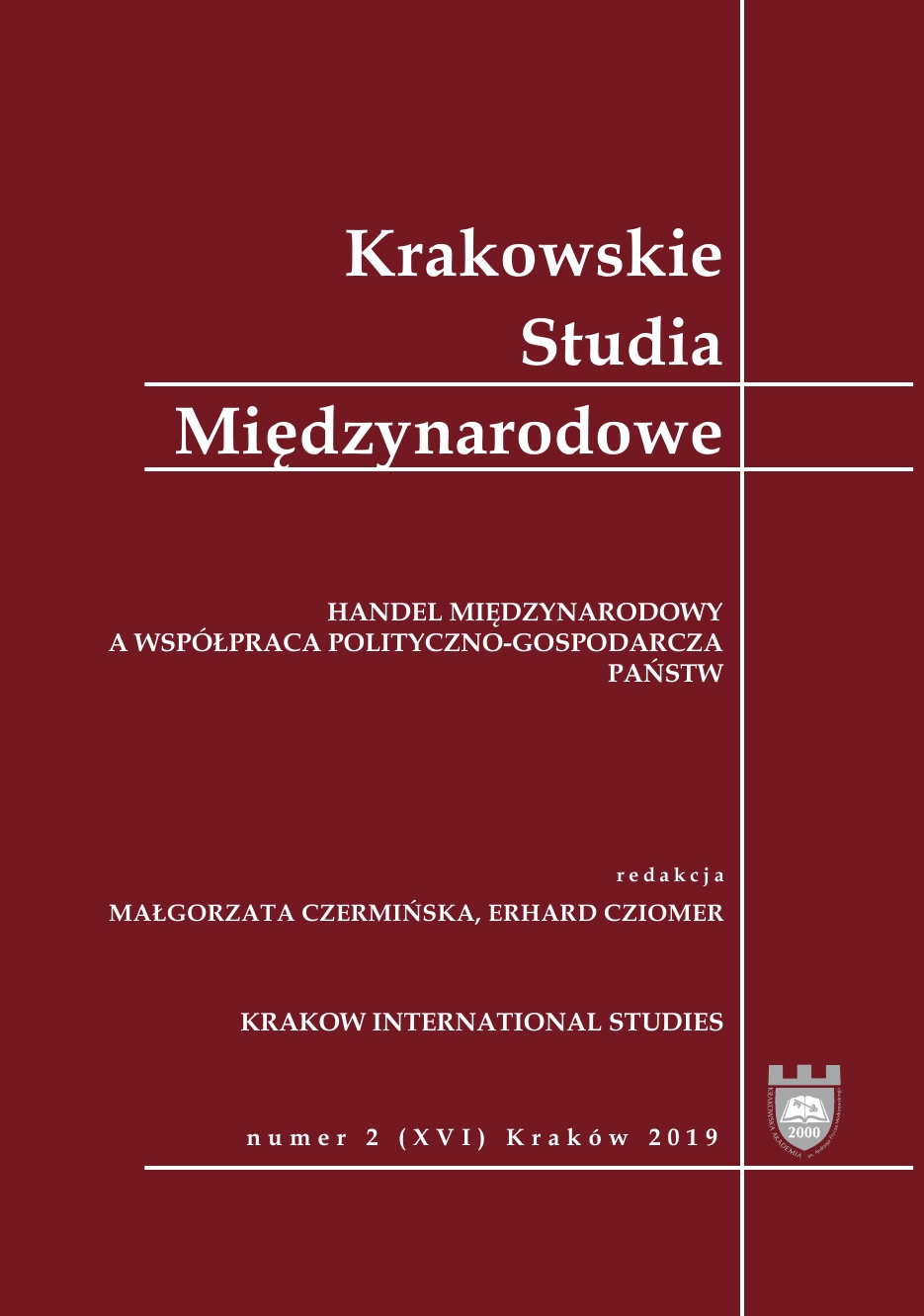 International Trade and the Economic Security of States. Selected Aspects from the Perspective of an EU Member State in the Global World Economy on the Example of Poland Cover Image