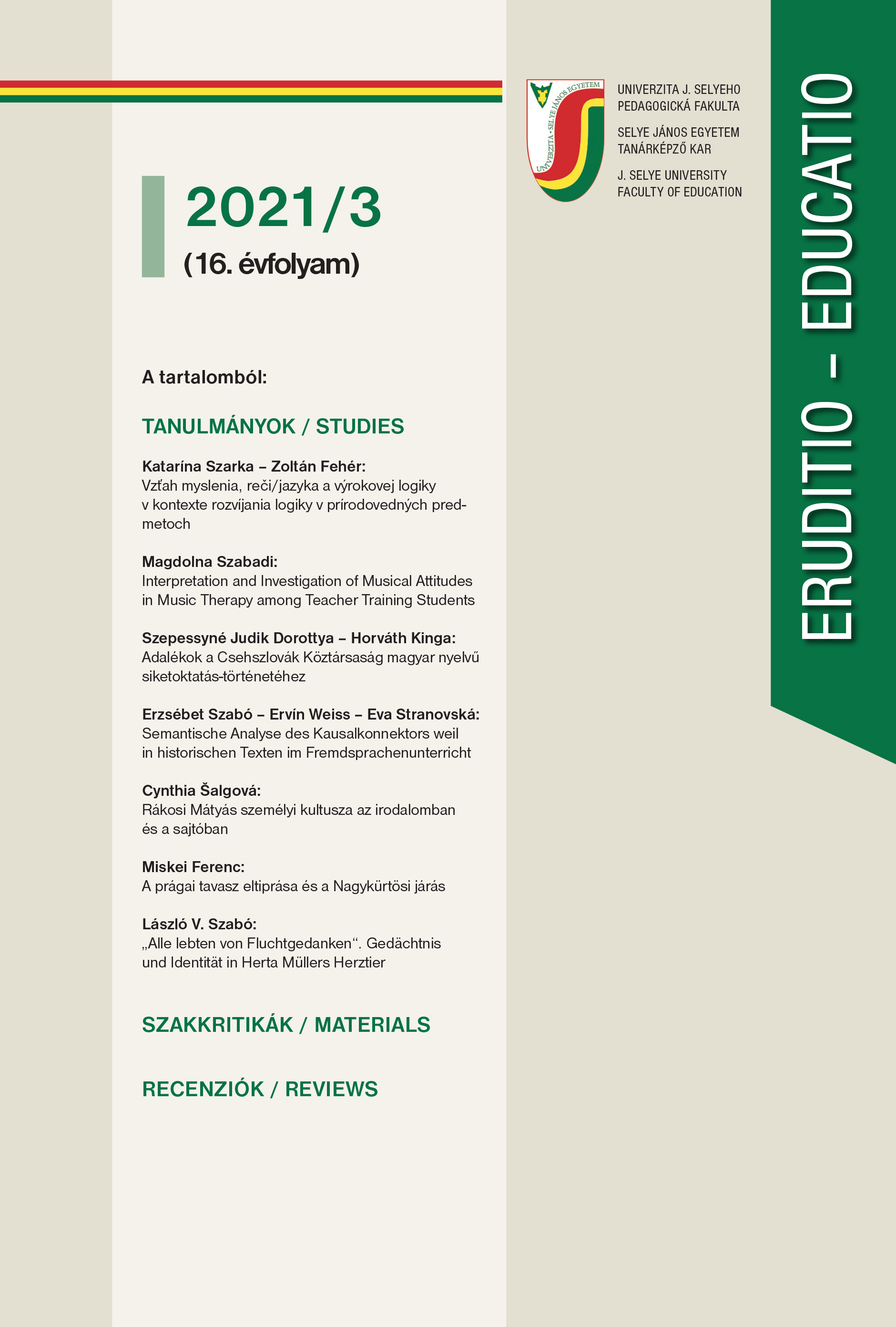 Interpretation and Investigation of Musical Attitudes in Music Therapy among Teacher Training Students