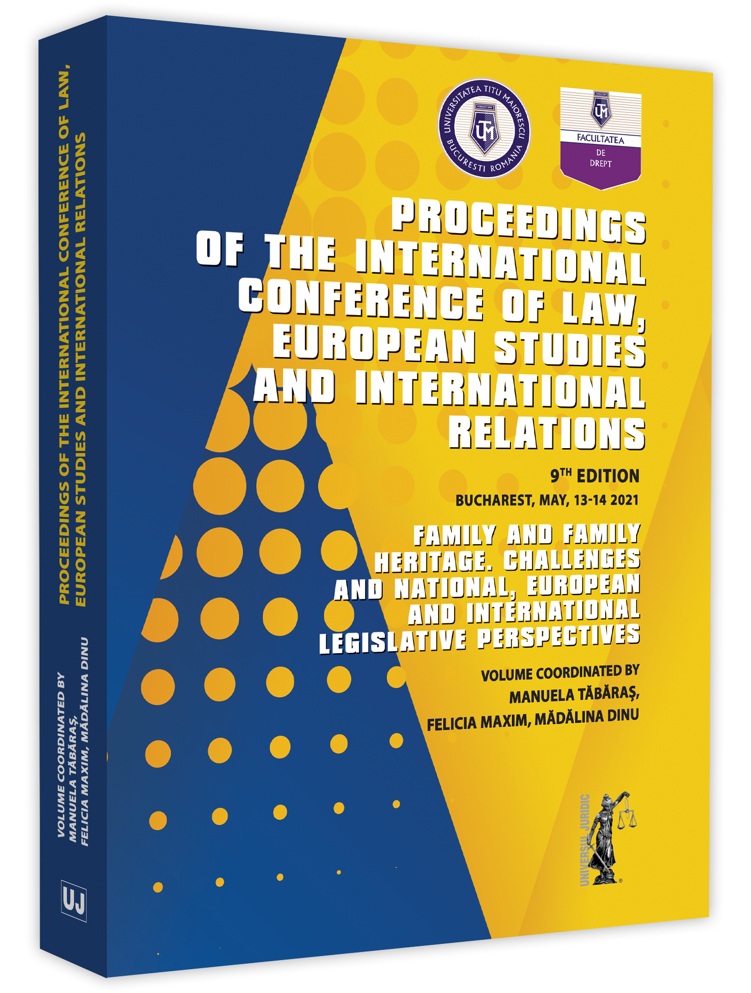 EUROPEAN BEST PRACTICES AND THEIR IMPORTANCE IN CONSOLIDATING THE ROMANIAN LEGISLATION IN THE MATTER OF DOMESTIC VIOLENCE Cover Image