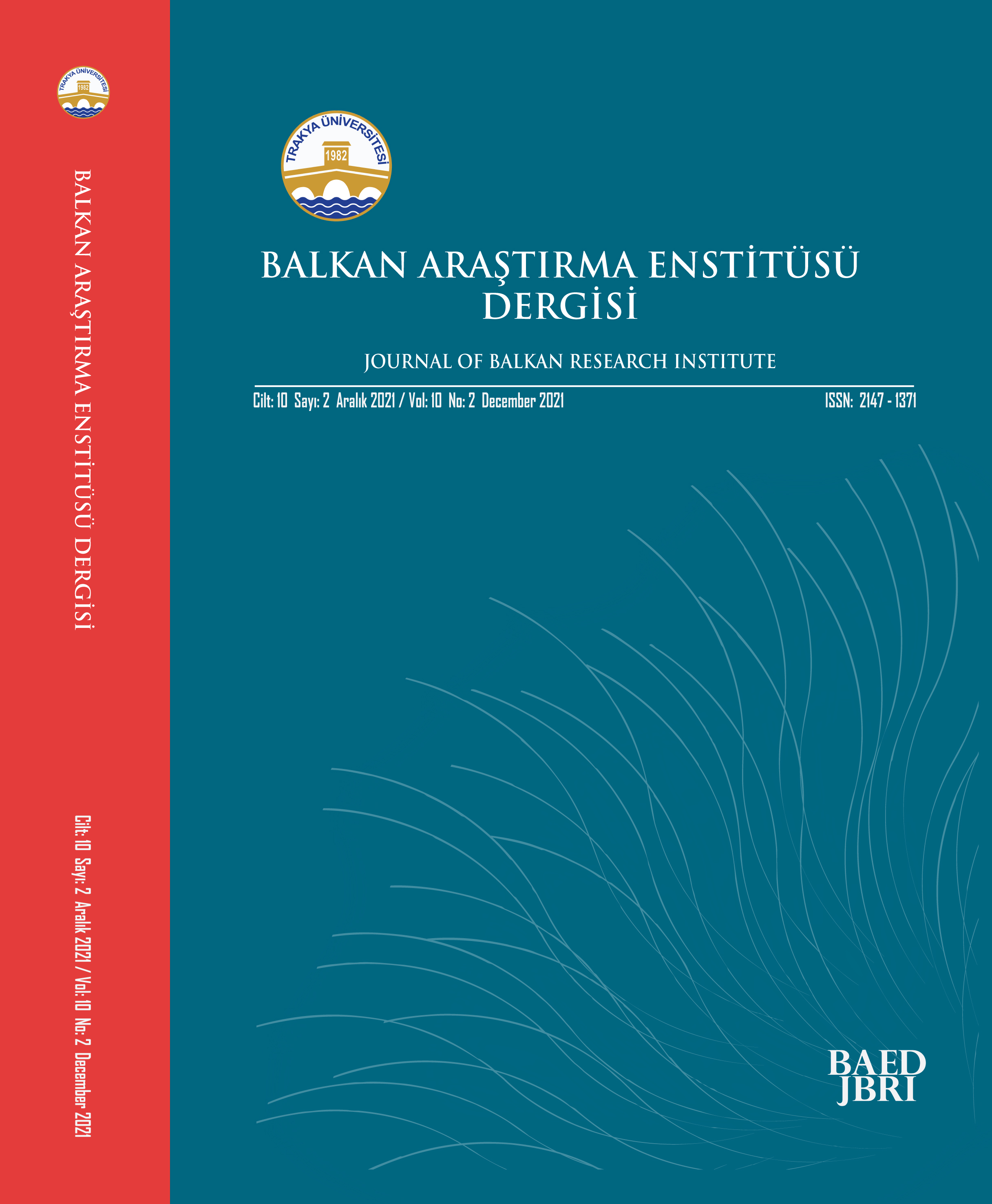 TURKEY-GREECE SUPPLEMENTARY AGREEMENT IN THE CONTEXT OF BALKAN POLICY OF ATATURK PERIOD Cover Image