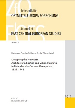 Introduction. Planning and Building in Occupied Poland: The Architecture of National Socialism as a Multidisciplinary Research Field