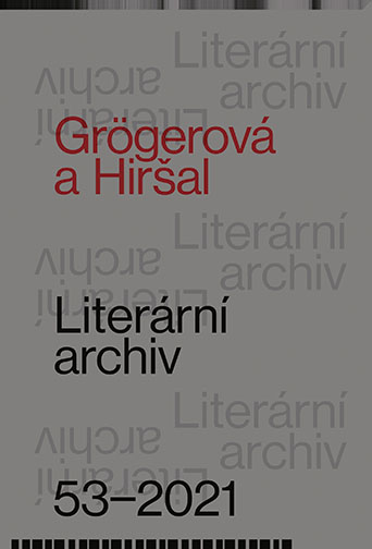 Fond Josefa Hiršala a Bohumily Grögerové v Literárním archivu Památníku národního písemnictví