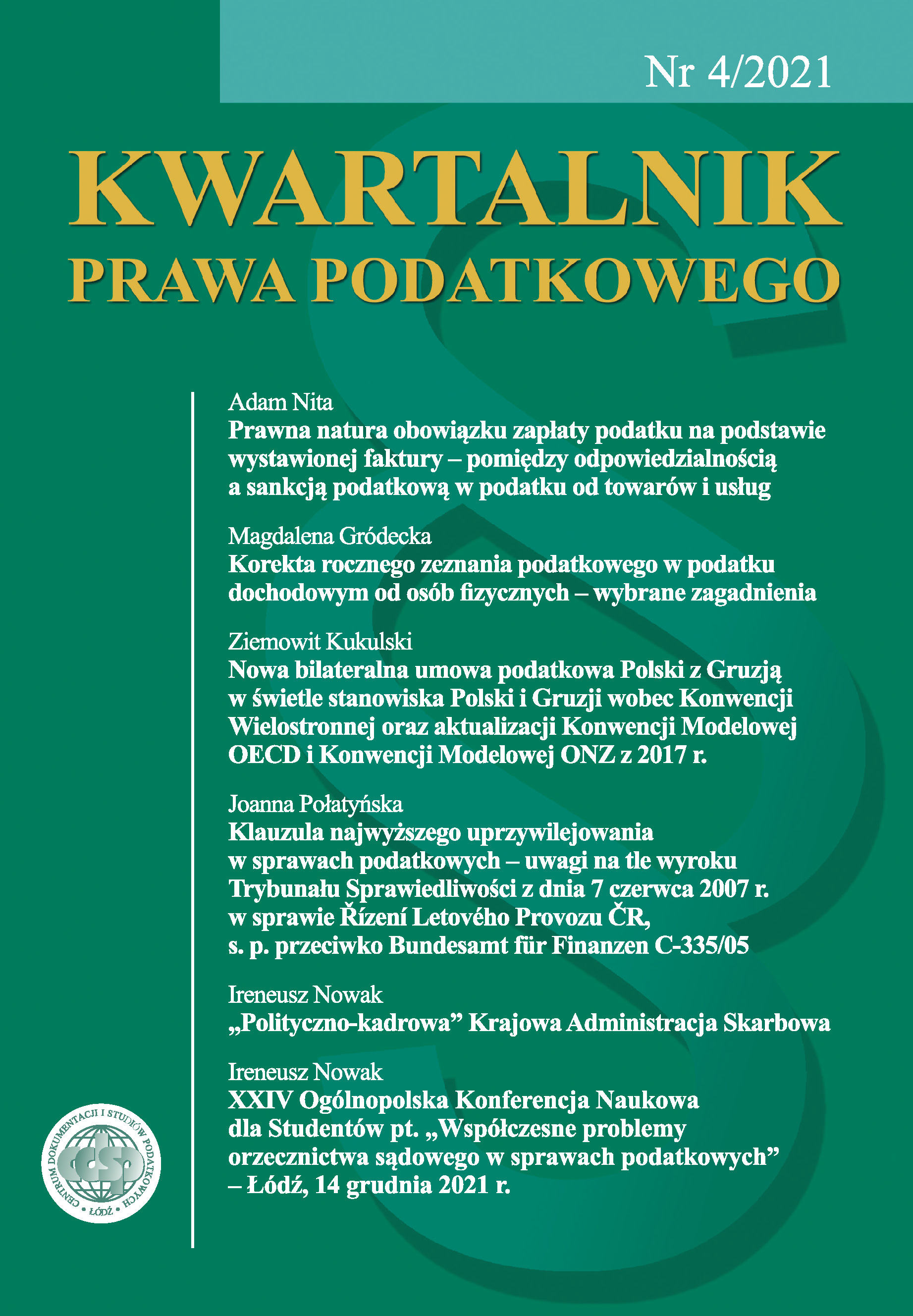 The legal nature of the obligation to pay the tax on the basis of the issued invoice – between liability and tax sanction in value added tax Cover Image