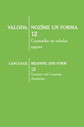 „Es neuzskatu, ka latviešu valoda sastāv tikai no gramatikas”: vidusskolēnu valodas lietpratība un attieksme pret latviešu valodas mācīšanos